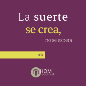 T1E3-podcast- lu-chippano-hay-otra-manera-la-suerte-se-crea-no-se-espera
