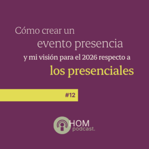T1E12-podcast-lu-chippano-hay-otra-manera-cómo-crear-un-evento-presencial-y-mi-visión-para-el-2026-respecto-a-los-presenciales