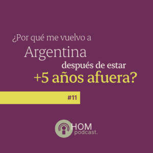 T1E11-podcast-lu-chippano-hay-otra-manera-por-qué-me-vuelvo-a-Argentina-después-de-estar-+-5-años-afuera